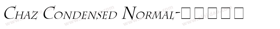 Chaz Condensed Normal字体转换